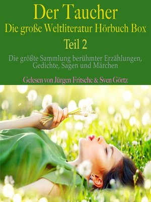cover image of Der Taucher – die große Weltliteratur Hörbuch Box, Teil 2
